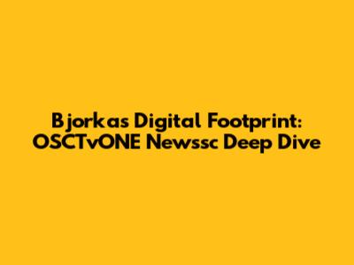 Bjorka's Digital Footprint: OSCTvONE Newssc Deep Dive