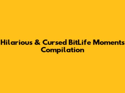Hilarious & Cursed BitLife Moments Compilation