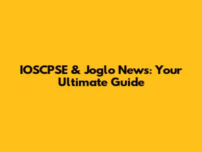 IOSCPSE & Joglo News: Your Ultimate Guide