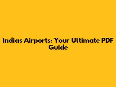 India's Airports: Your Ultimate PDF Guide