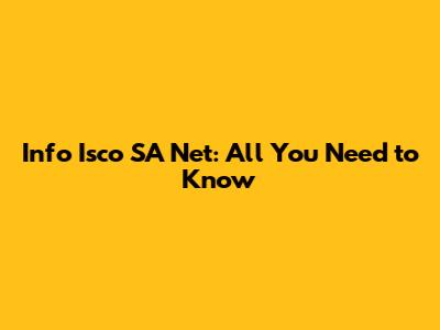 Info Isco SA Net: All You Need to Know
