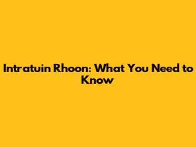 Intratuin Rhoon: What You Need to Know