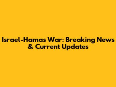 Israel-Hamas War: Breaking News & Current Updates