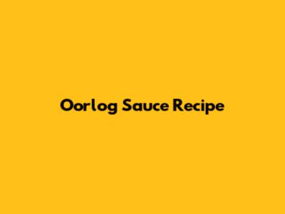Oorlog Sauce Recipe