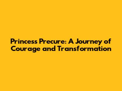 Princess Precure: A Journey of Courage and Transformation