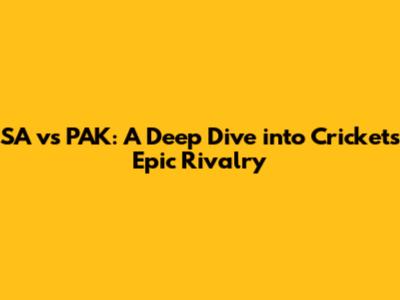 SA vs PAK: A Deep Dive into Cricket's Epic Rivalry