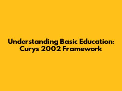 Understanding Basic Education: Cury's 2002 Framework