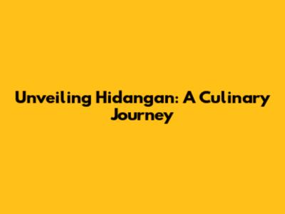 Unveiling Hidangan: A Culinary Journey