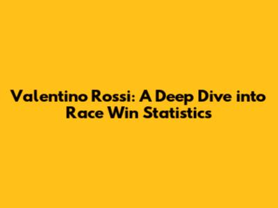 Valentino Rossi: A Deep Dive into Race Win Statistics